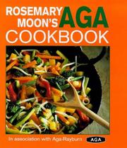 Cover of: Rosemary Moon's Aga cookbook.