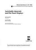 Cover of: Switchable materials and flat panel displays: 21-22 July 1999, Denver, Colorado