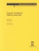 Cover of: Organic nonlinear optical materials: 19-22 July 1999, Denver, Colorado