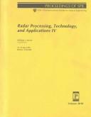 Cover of: Radar processing, technology, and applications IV: 21-22 July 1999, Denver, Colorado