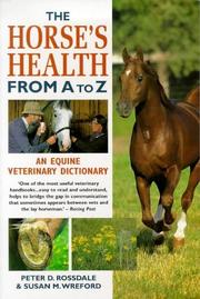 Cover of: The horse's health from A to Z by Peter D. Rossdale