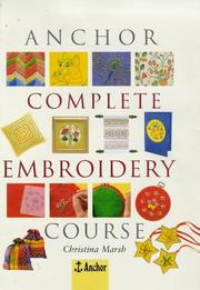 Cover of: Anchor complete embroidery course
