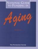 Cover of: National guide to funding in aging.