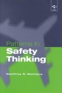 Patterns in safety thinking by Geoffrey R. McIntyre