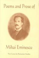 Cover of: Poems and prose of Mihai Eminescu by Mihai Eminescu, Mihai Eminescu