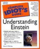 The complete idiot's guide to understanding Einstein by Gary Moring, Gary F. Moring