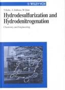 Hydrodesulfurization and hydrodenitrogenation by Toshiaki Kabe, Atsushi Ishihara, Weihua Qian