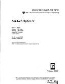 Cover of: Sol-gel optics V by Bruce S. Dunn ... [et al.], chairs/editors ; sponsored and published by SPIE--the International Society for Optical Engineering.