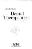 ADA guide to dental therapeutics by American Dental Association