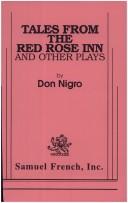 Cover of: Tales from the Red Rose Inn and other plays by Don Nigro