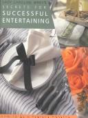 Cover of: Caroline Wrey's secrets for successful entertaining: how to be a perfect hostess.