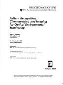 Cover of: Pattern recognition, chemometrics, and imaging for optical environmental monitoring: 20-21 September, 1999, Boston, Massachusetts