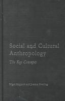 Social and Cultural Anthropology by Nigel Rapport