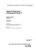 Cover of: Optical diagnostics of biological fluids V: 27 January 2000, San Jose, USA