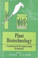 Cover of: Plant biotechnology, commercial prospects and problems