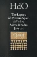 Cover of: The legacy of Muslim Spain