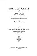 Cover of: The old cryes of London by Bridge, Frederick Sir