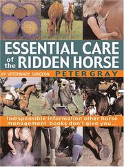 Cover of: Essential Care of the Ridden Horse