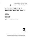 Cover of: Commercial and biomedical applications of ultrafast lasers II: 24-25 January, 2000, San Jose, California