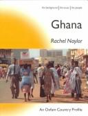 Cover of: Ghana by Rachel Naylor