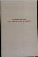 Cover of: The correlation and conservation of forces by Edward Livingston Youmans