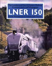 Cover of: LNER 150 by P. B. Whitehouse