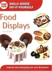 Cover of: Food Displays: Step-By-Step Instructions for over 40 Projects (Dolls House Do-It-Yourself)