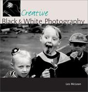 Cover of: Creative black & white photography