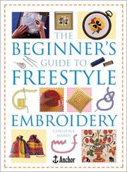 Cover of: The Beginner's Guide to Freestyle Embroidery