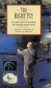 Cover of: The Right Fly by Stephen J. Simpson, George McGavin