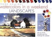Cover of: Watercolors in a Weekend  Landscapes by Frank Halliday