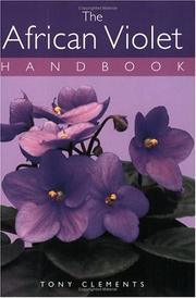 Cover of: The African Violet Handbook by Tony Clements