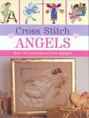 Cover of: Cross Stitch Angels: over 30 inspirational new designs (Cross Stitch (David & Charles))