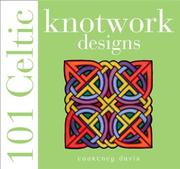 Cover of: 101 Celtic Knotwork Designs (101 Celtic) by Courtney Davis