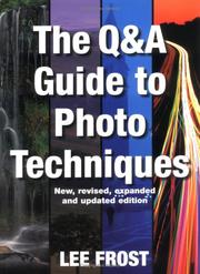 Cover of: The Q&A Guide To Photo Techniques | Lee Frost
