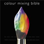 Cover of: Colour Mixing Bible by Ian Sidaway, Ian Sidaway