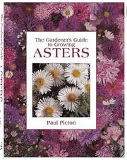 Cover of: The Gardener's Guide to Growing Asters