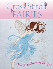 Cross stitch fairies by Joan Elliott, Lesley Teare, Claire Crompton