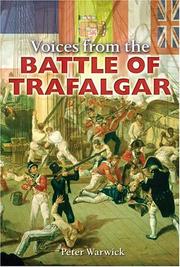 Cover of: Voices From The Battle Of Trafalgar (Voices from) | Peter Warwick