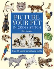 Cover of: Picture Your Pet in Cross Stitch