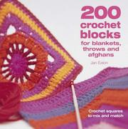 Cover of: 200 Crochet Blocks for Blankets, Throws and Afghans
