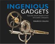 Cover of: Ingenious Gadgets by Maurice Collins, Ian Kearey