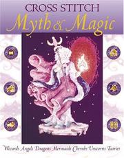 Cover of: Cross Stitch Myth & Magic (Needlecraft)