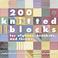 Cover of: 200 Knitted Blocks