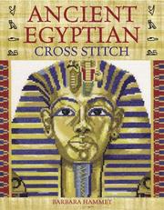 Cover of: Ancient Egyptian Cross Stitch by Barbara Hammet