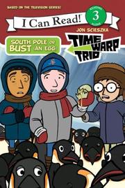 Cover of: Time Warp Trio: South Pole or Bust (an Egg) (I Can Read Book 3)