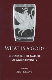 Cover of: What is a god? by edited by Alan B. Lloyd ; contributors, Walter Burkert ... [et al.].