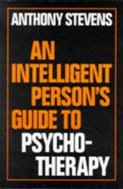 Cover of: An Intelligent Person's Guide to Psychotherapy (Intelligent Person's Guide)