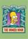 Cover of: The Homer Book (Simpsons Library of Wisdom)