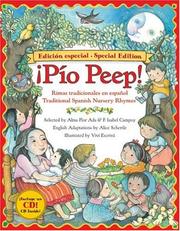 Pío peep! by Alma Flor Ada, F. Isabel Campoy, Alice Schertle